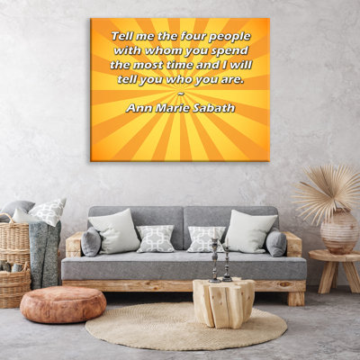 Toile tendue de la galerie ArtsyQuotes par Ann Marie Sabath: "Dites-moi les quatre personnes avec qui vous passez le plus de temps et je vous dirai qui vous êtes."
