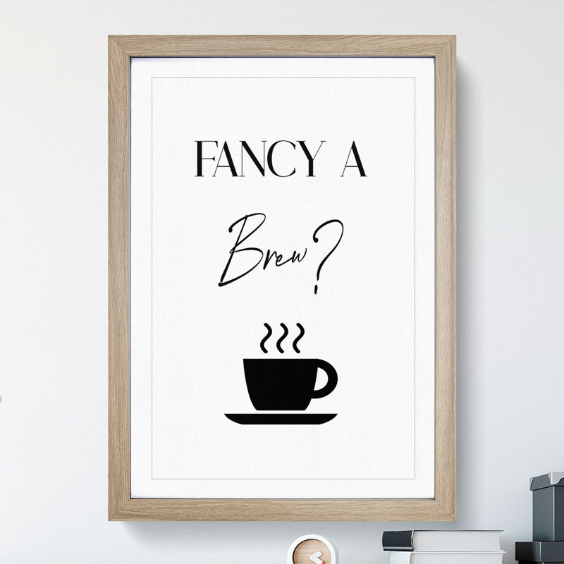 Fancy a Brew - Framed Print, Oak, 90cm H x 65cm W x 2cm D