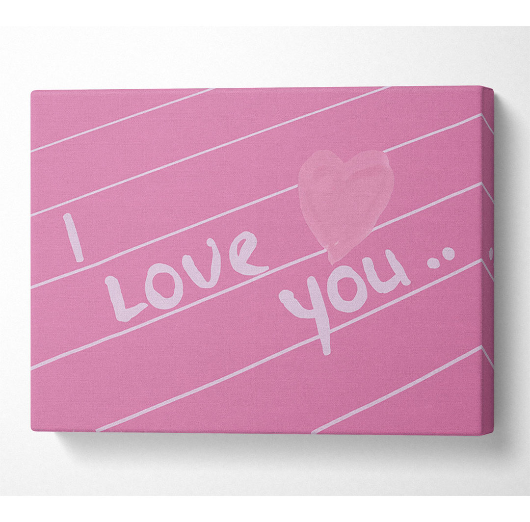 Liebe Zitat I Love You Heart Pink - Druck