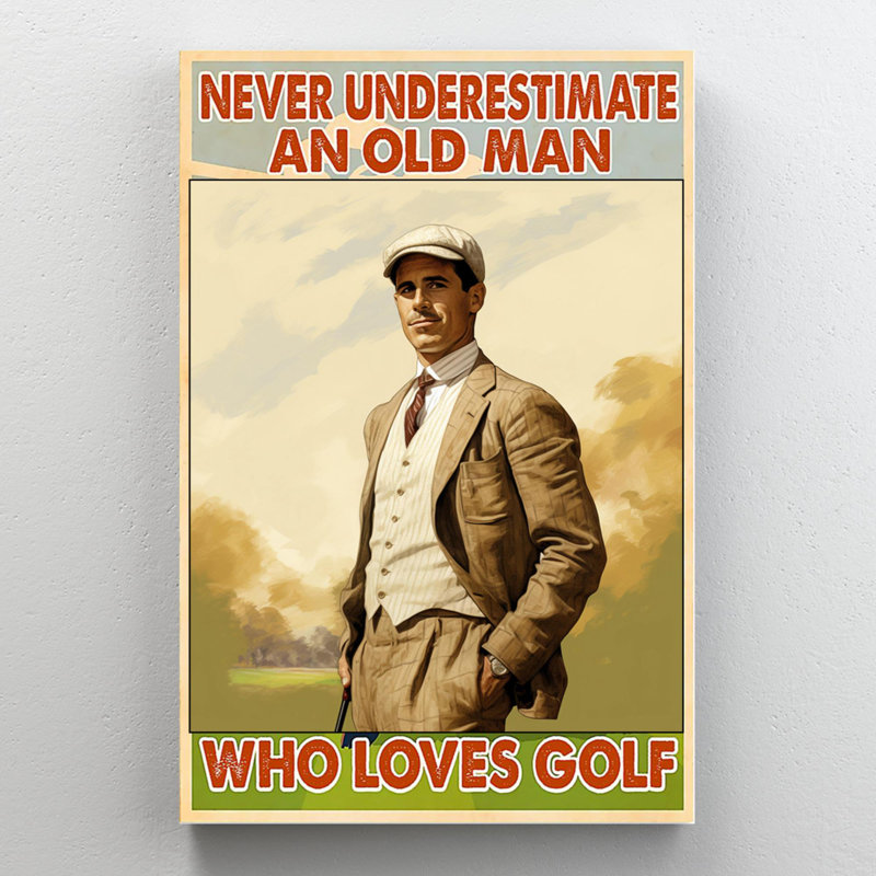 An Old Man Who Loves Golf - Reproduction d'art graphique sur toile tendue 1 pièce, H 20 po x l 16 po