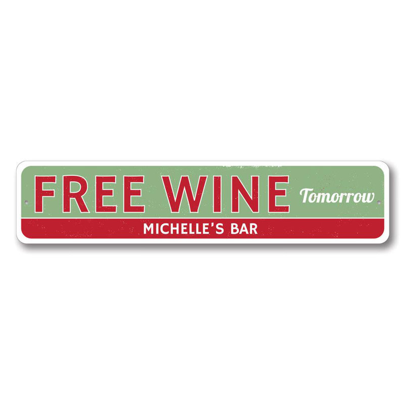 Plaque en aluminium «Free Wine Demain», H 4 po x l 18 po x P 0,04 po