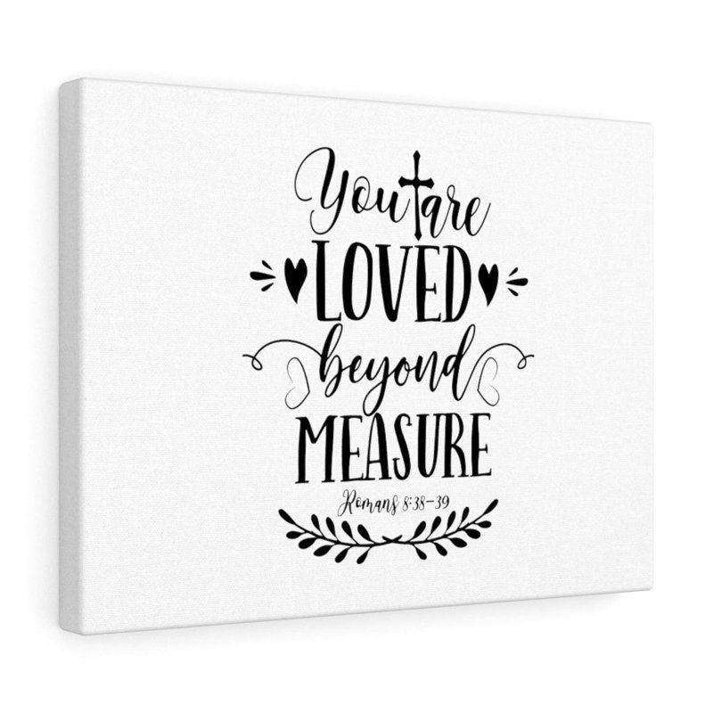 «Loved Beyond Mesure Romans 8: 38-39», reproduction de verset de la Bible, prêt à être suspendu, H 11 po x l 14 po