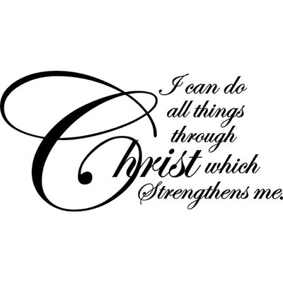 I Can Do All Things Through Christ Which Strengthens Me Wall Decal -  Design With Vinyl, 2015 BS 110 Black