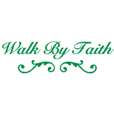Adhésif décoratif Walk by Faith
