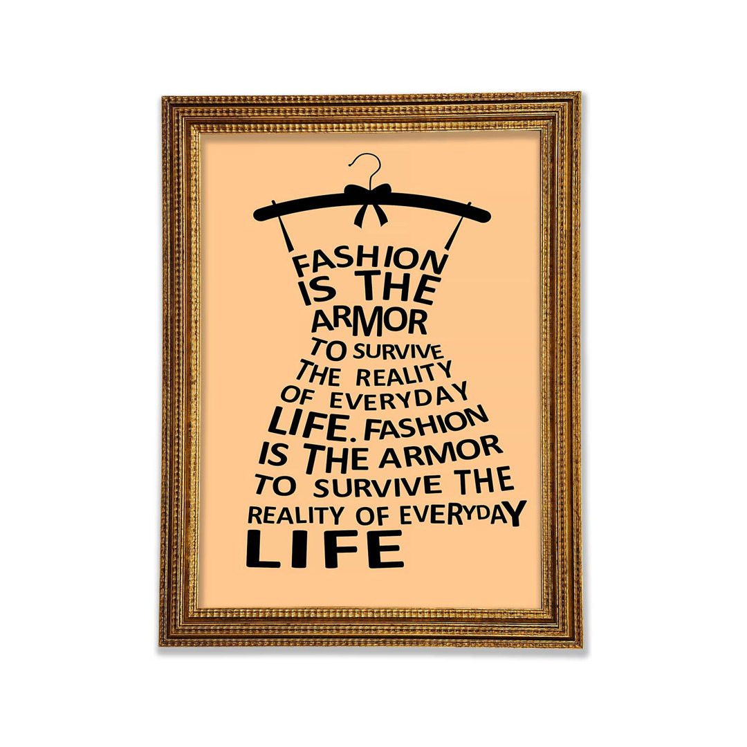 Fashion Is The Armor - Einzelne Bilderrahmen Typografie