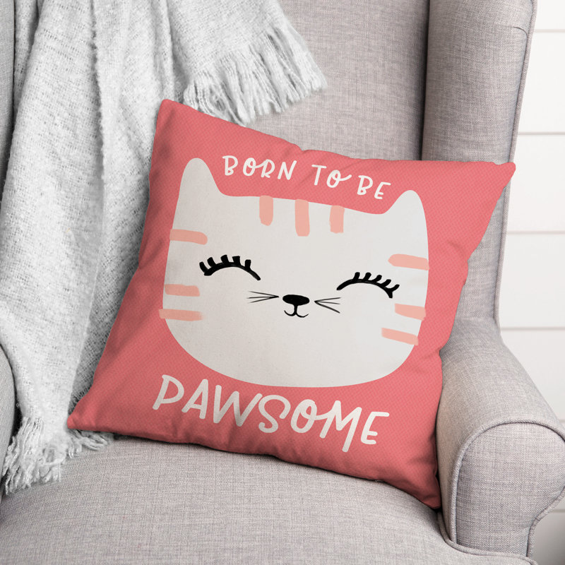  Coussin Born to Be Pawsome, 16 po x 1 po, Rose