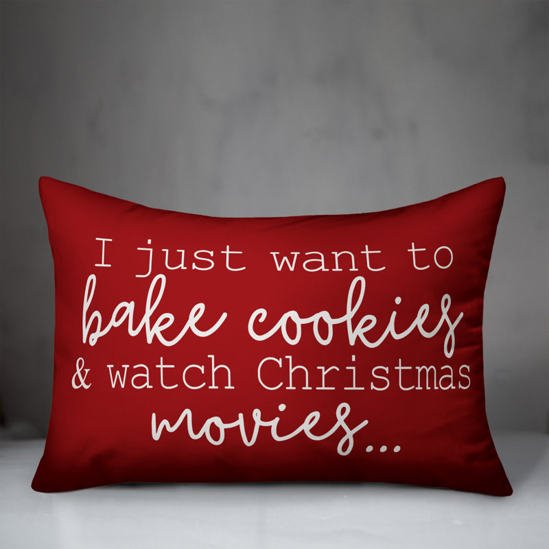 I Just Want to Bake Cookies and Watch Christmas Movies Lumbar Pillow, Pillow Cover Only - Insert