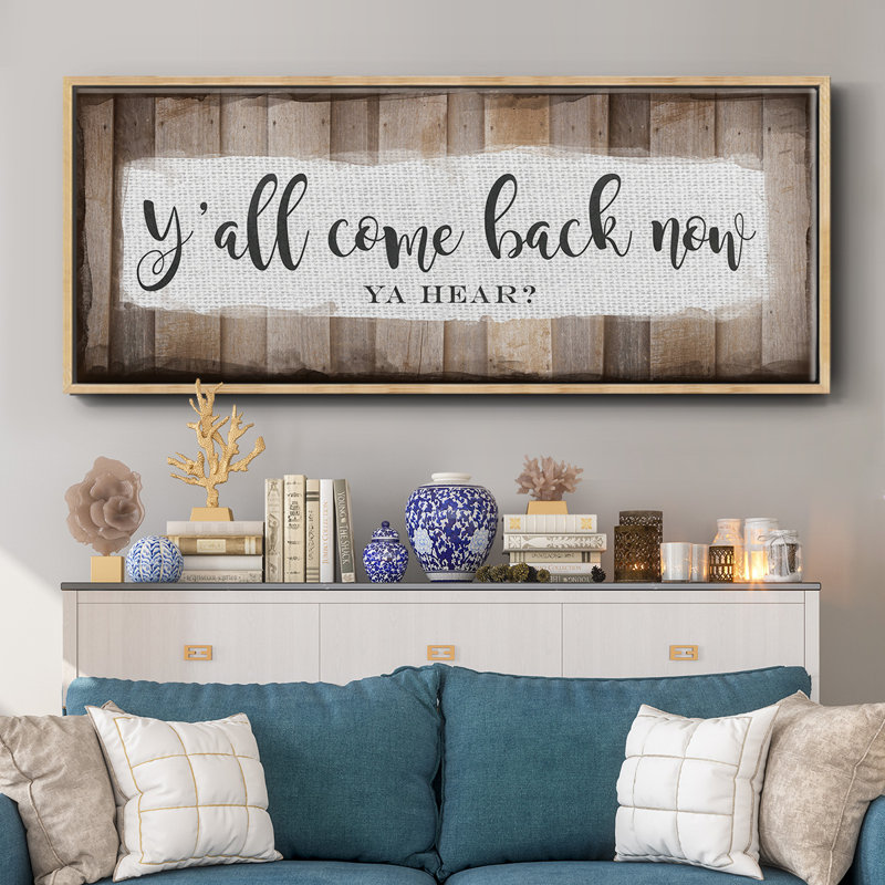 Y'all Come Back Now- Framed Canvas