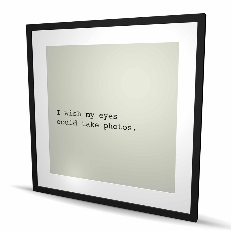 Je souhaite que mes yeux puissent prendre des photos - impression de bureau minimaliste, H 36 po x l 36 po, Noir