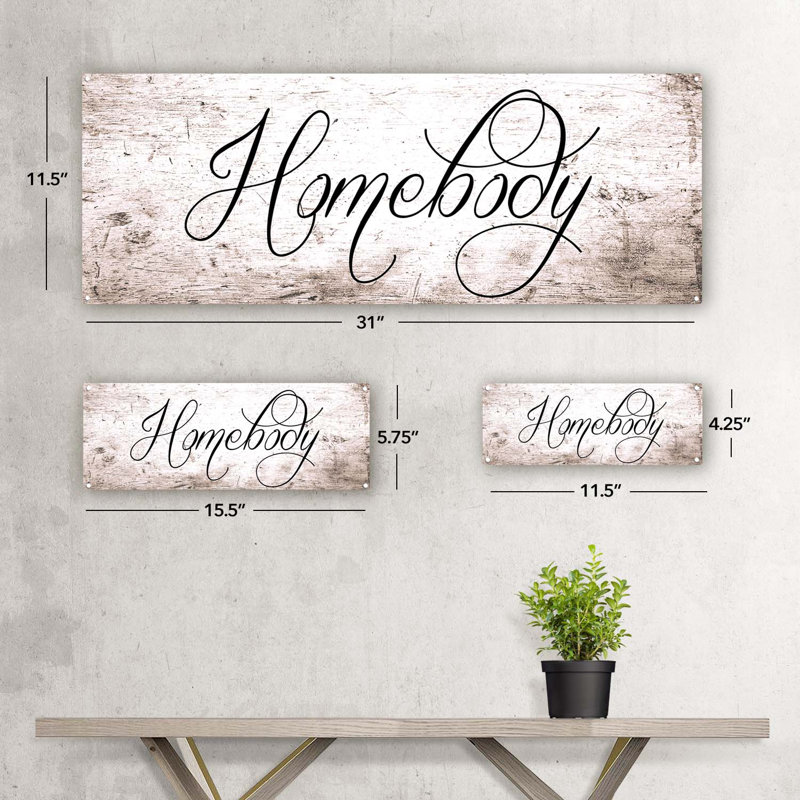 «Homebody» sur métal, H 5,75 po x l 15,5 po
