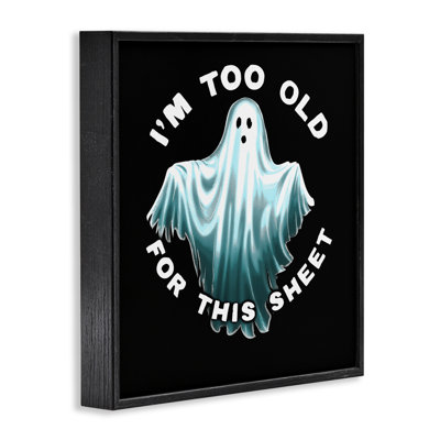 Too Old For This Sheet Framed Giclee Art by Jedco Brands, Inc.