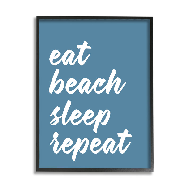 Eat Beach Sleep Répétition, H 30 po x l 24 po x P 1,5 po, Giclée encadrée noir minuit