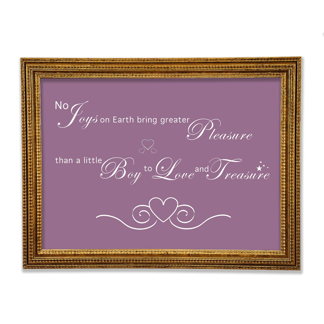 Boys Room Quote No Joys On Earth Bring Pleasure Framed Print