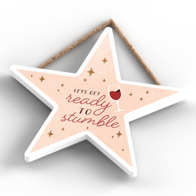 Xmas Lets Get Ready to Stumble Wooden Star Plaque