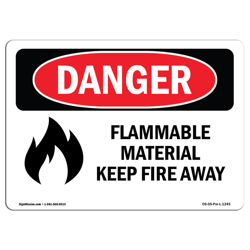 Flammable Material Keep Fire Away Sign, 12" H x 18" W x 0.1" D