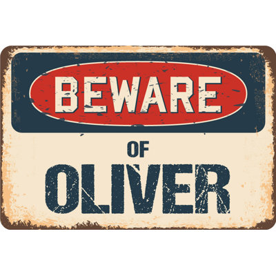Panneau «Beware of Oliver»
