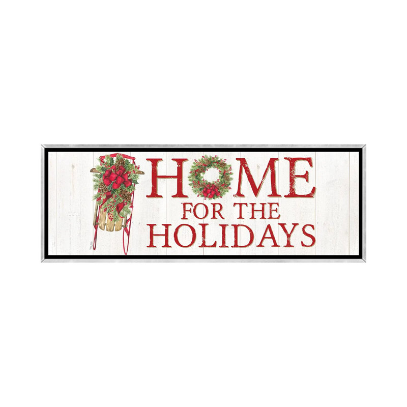 «Home for the Holiday» par Tara Reed - impression d'art textuel, H 16 po x l 48 po x 1,5 po, Toile avec cadre argenté