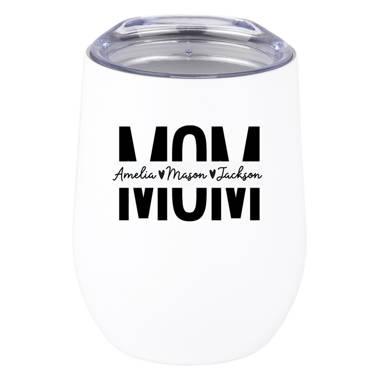 Custom Mother's Day Wine Tumbler with Lid 12oz Stemless Stainless Steel Insulated, Mom Custom Names | Andaz Press