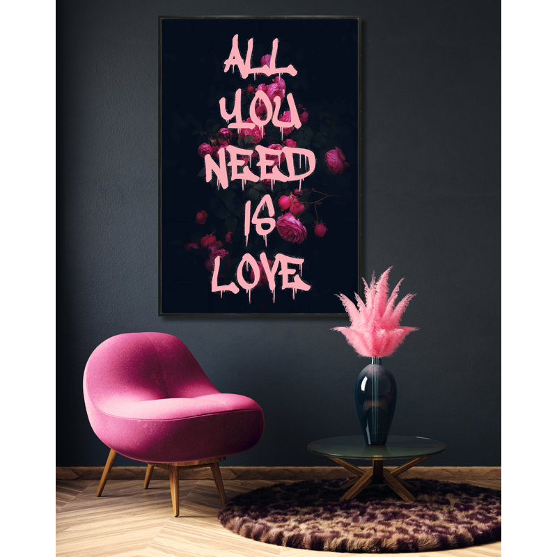 All You Need Is Love Print, Black Framed, 60" H x 40" W