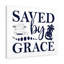 Saved By Grace - Wrapped Canvas Print-1788632373