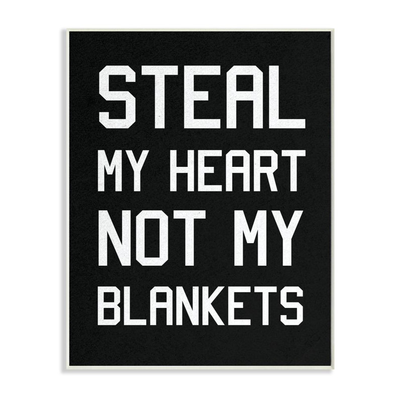 «Steal Hearts Not Blankets» par Daphne Polselli, reproduction d'art textuel, H 15 po x l 10 po x P 0,5 po, Plaque murale