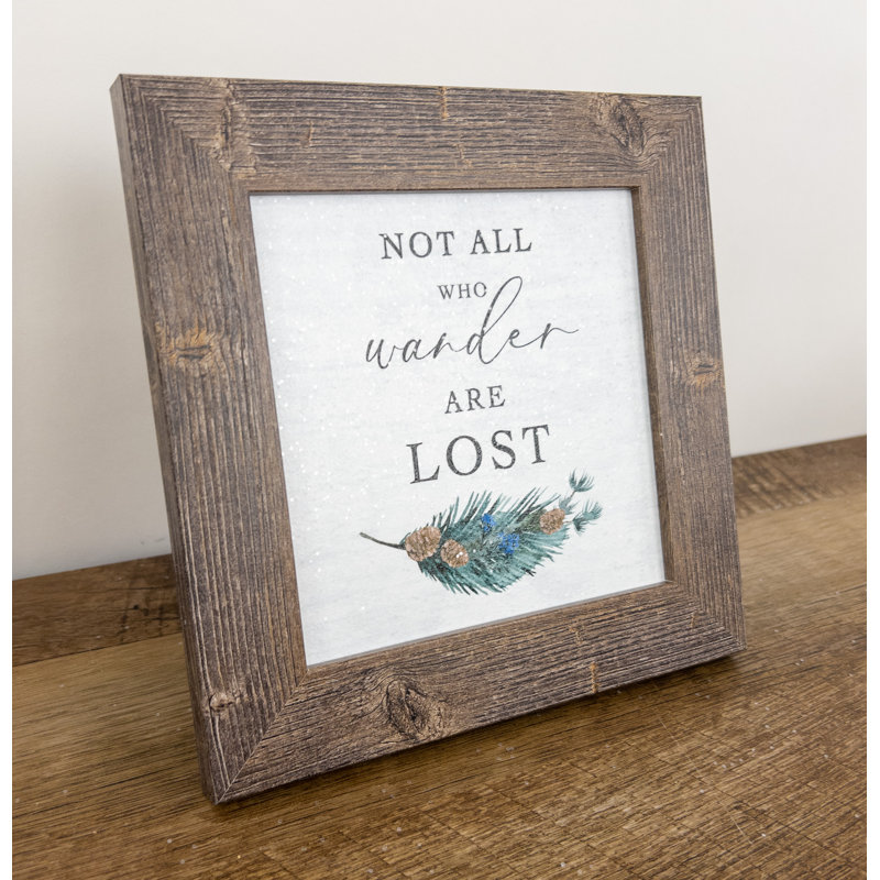 «Not All Who Wander Are Lost», cadre photo