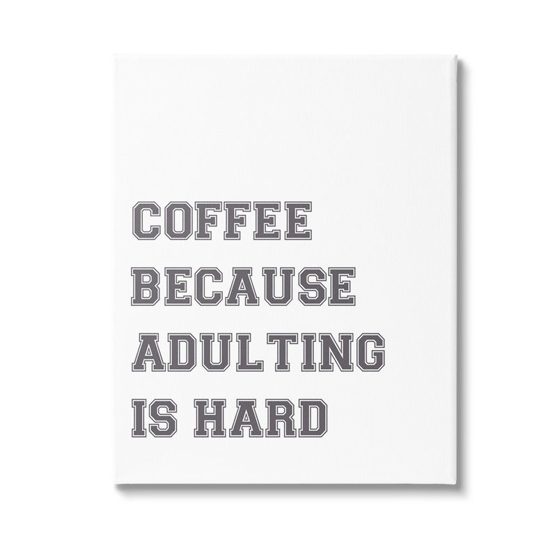 «Funny Adulting Is Hard Canvas» par Lil 'Rue, H 30 po x l 24 po