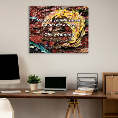 Artsy Quote "None of your business. Go get me a beer." By Olivia Cunning Gallery Wrapped Canvas