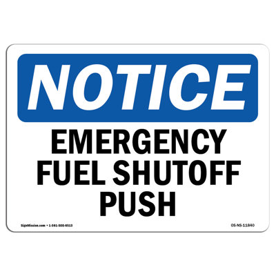 Emergency Fuel Shutoff Push Sign