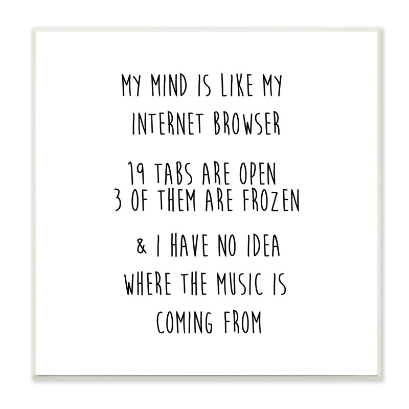 «My Mind Is Like Internet Explorer», art mural sur plaque «Witty» par J. Weiss