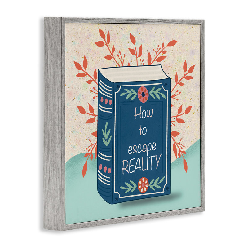 Comment échapper à la réalité, estampe numérique, design par Julia Frost, Giclée de ferme grise encadrée, H 24 po x l 24 po