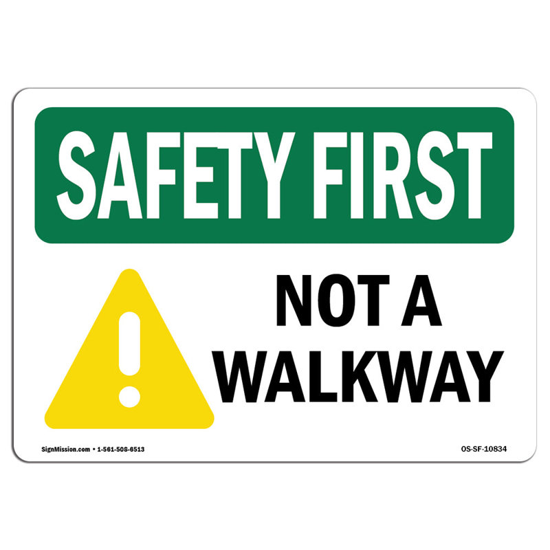 Panneau «Not A Walkway» en aluminium 12 x 18, H 12 po x l 18 po x P 0,1 po