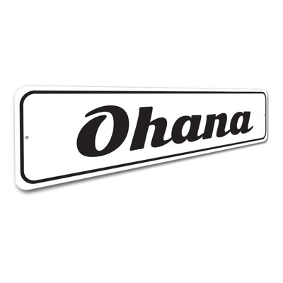 Ohana Aluminum Sign