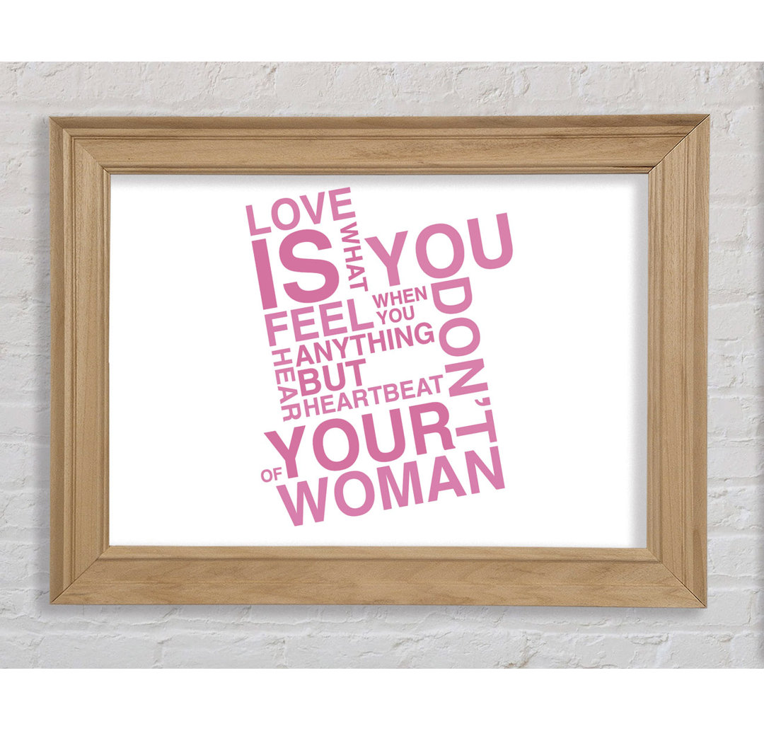 Reedsville Love Quote Love Is What You Feel Lilac Gerahmter Druck Wandkunst