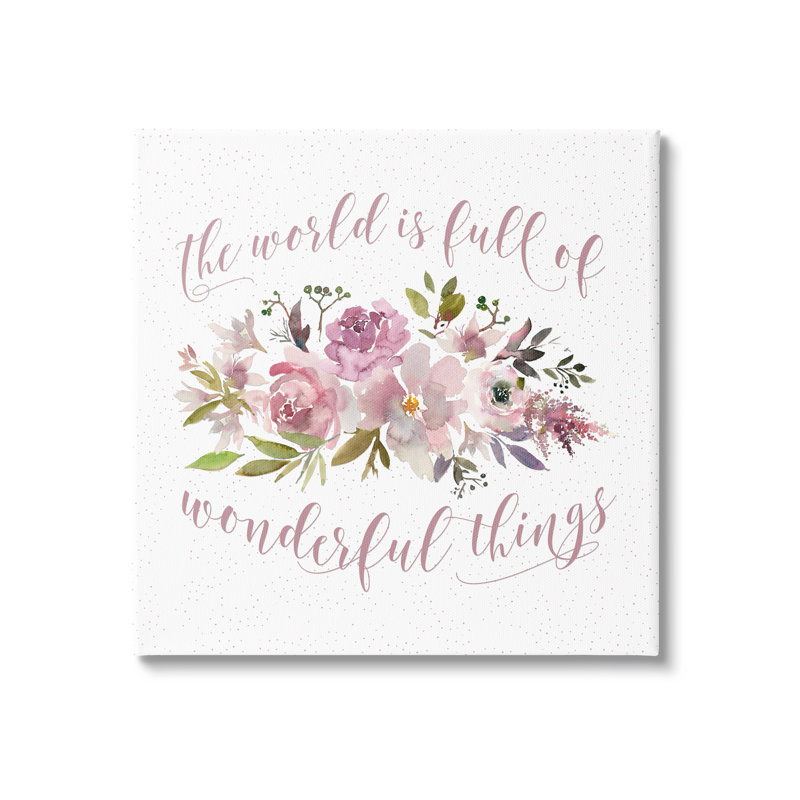 «Wonderful Things Calligraphy Saying Motivational Flower Blossoms» par Tara Moss - Peinture, Toile tendue