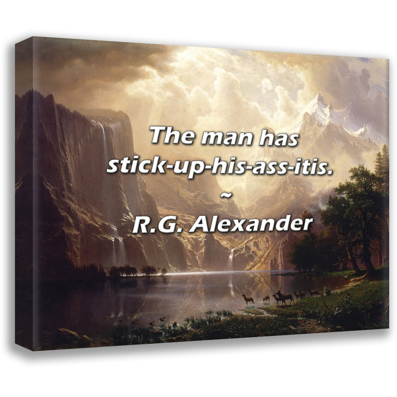 R.G. Citation d'Alexander: «The man with coller-son-cul-itis»., H 26 po x l 32 po