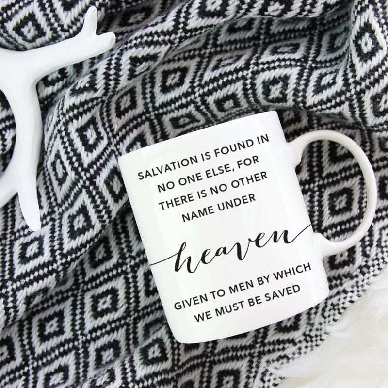 Bible moderne chrétienne noire versets 11 oz. «Coffee Mug Gift, Acts 4: 12: Salvation Is Found In One One Else, For Il n'y a pas d'autre nom sous le ciel donné aux hommes par lequel nous devons être sauvés.», Paquet de 1