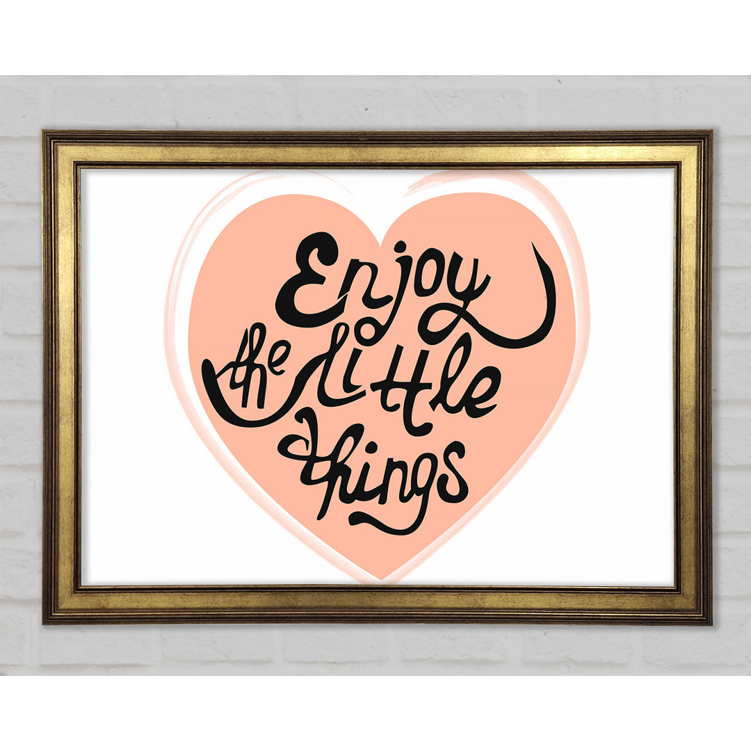 Enjoy The Little Things 2 - Einzelne Bilderrahmen Kunstdrucke