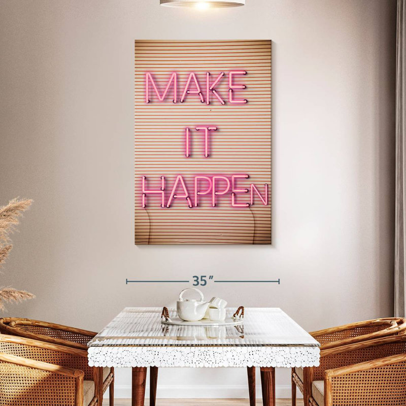 Tergel Make It Happen Neon Sign, 48" H x 32" W