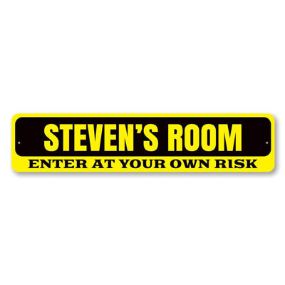 Enter At Your Own Risk Aluminum Sign