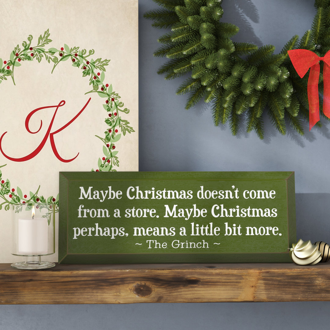 Maybe Christmas Doesn't Come From a Store... Textual Art Plaque Winston Porter