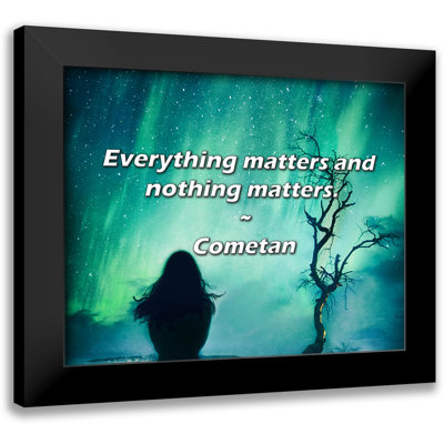 Cometan Quote: Tout compte et rien ne compte.