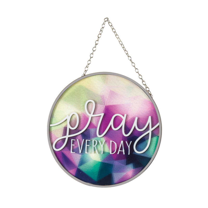 Pray Everyday Suncatcher