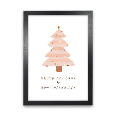 Happy Holidays & New Beginnings By Orara - Print