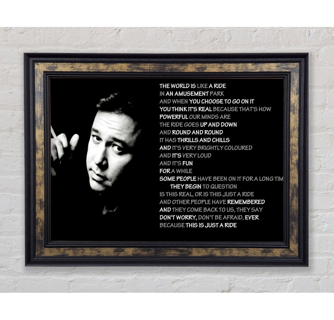 Bill Hicks The World Is Like A Ride - Einzelne Bilderrahmen Kunstdrucke