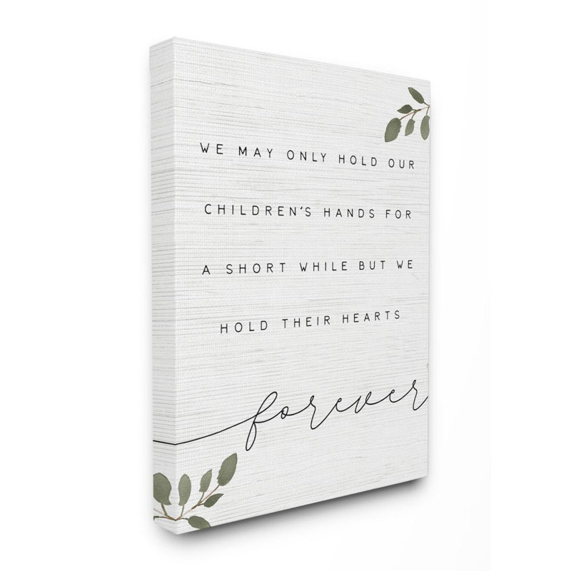 «We Hold Our Children Hearts and Hands» par Daphne Polselli - reproduction d'art textuel, H 30 po x l 24 po x 1,5 po