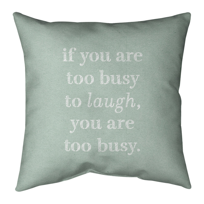 Coussin Handwritten Make Time For Laughter, 14 po x 14 po, Vert / blanc, Polyester/ Bourre en polyester