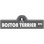 Boston Terrier Street Sign Heavy Duty Plastic 7" X 20"