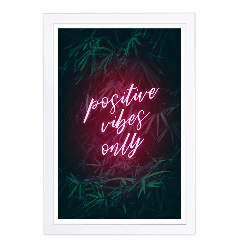 « positive vibes only », impression encadrée, H 13 po x l 19 po x P 0,75 po, Cadre blanc