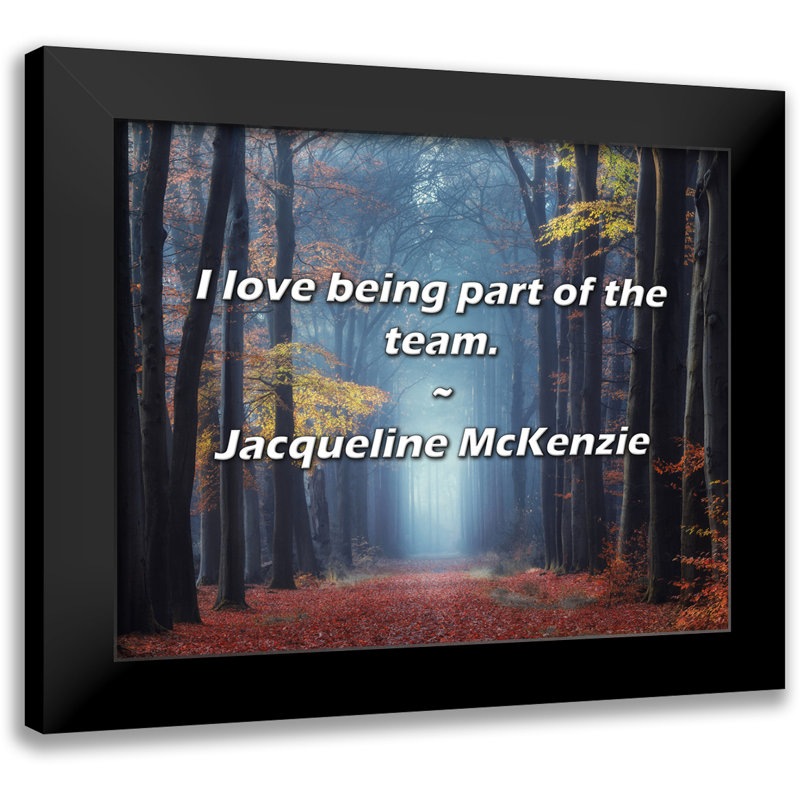 Jacqueline McKenzie Citation: J'aime faire partie de l'équipe.